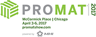 ProMat 2017 | McCormick Place | Chicago | April 3-6, 2017 | ProMatShow.com