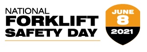 National Forklift Safety Day - June 8, 2021