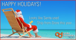 Happy Holidays! Looks like Santa used Ship-from-Store this year.