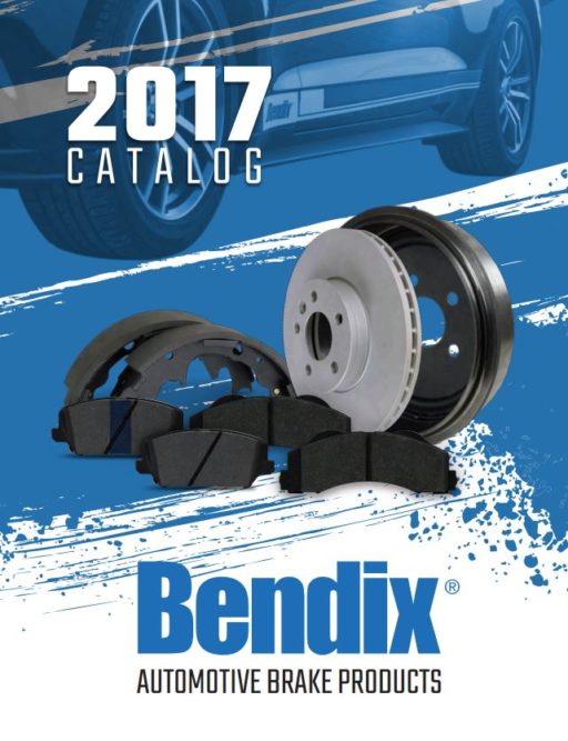 New Bendix® 2017 Automotive Brake Catalog Released, 2017-04-11