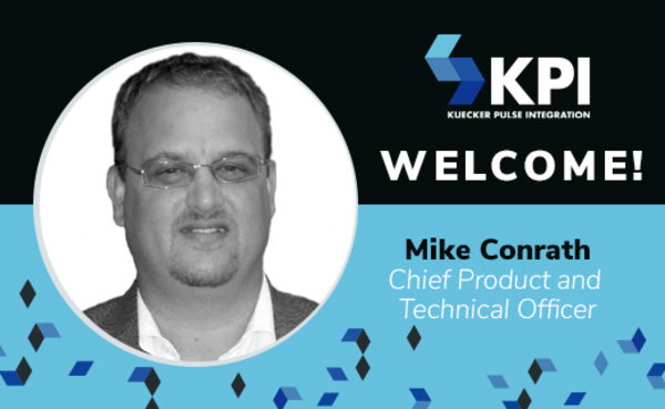KUECKER PULSE INTEGRATION WELCOMES MICHAEL CONRATH, CHIEF PRODUCT & TECHNICAL OFFICER