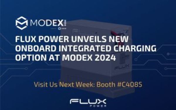 Flux Power Unveils New Onboard Integrated Charging Option at MODEX 2024