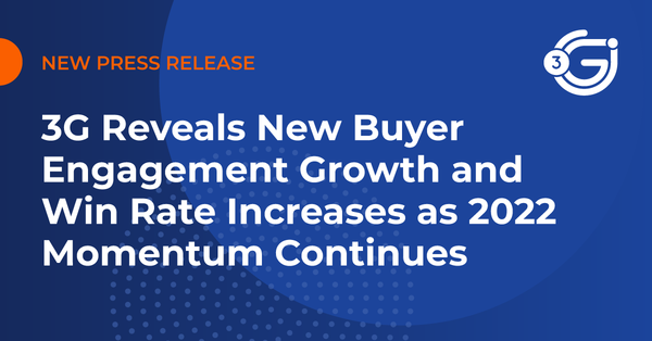 3G Reveals New Buyer Engagement Growth and Win Rate Increases for 2022