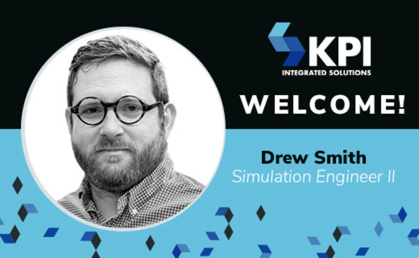 KPI INTEGRATED SOLUTIONS WELCOMES DREW SMITH, SIMULATION ENGINEER II