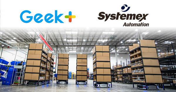  Geek+ and Systemex Automation sign partnership to expand autonomous mobile robot deployments (AMRs)