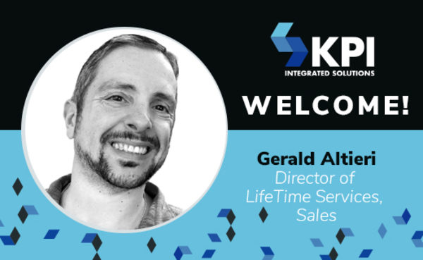 KPI INTEGRATED SOLUTIONS WELCOMES GERALD ALTIERI, DIRECTOR OF LIFETIME SERVICES, SALES