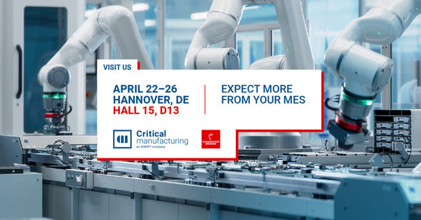 Critical Manufacturing to demonstrate best in class MES solution at Hannover Messe 2024 