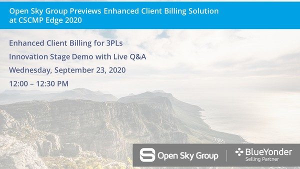 Open Sky Group Previews Enhanced Client Billing Solution for 3PL Providers at CSCMP Edge 2020