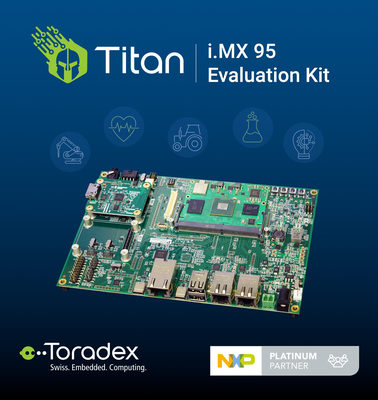 Toradex announces Titan Eval Kit w/ NXP's i.MX 95 - Early Access Program