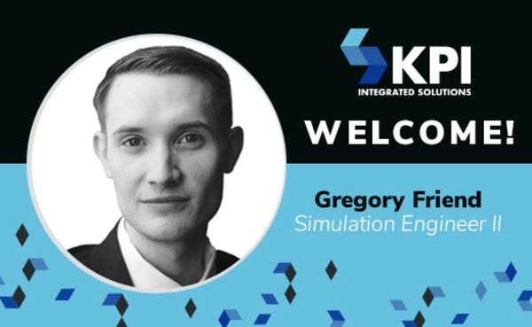 KPI INTEGRATED SOLUTIONS WELCOMES GREGORY FRIEND, SIMULATION ENGINEER II