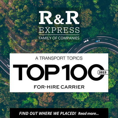 R&R Express Ranks #54 on the 2023 Transport Topics “Top 100 For-Hire Carriers” List