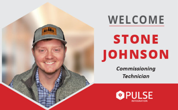 PULSE Integration Welcomes Stone Johnson, Commissioning Technician