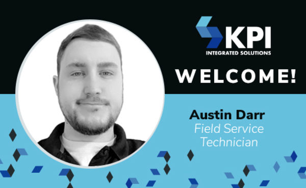 KPI INTEGRATED SOLUTIONS WELCOMES AUSTIN DARR, FIELD SERVICE TECHNICIAN
