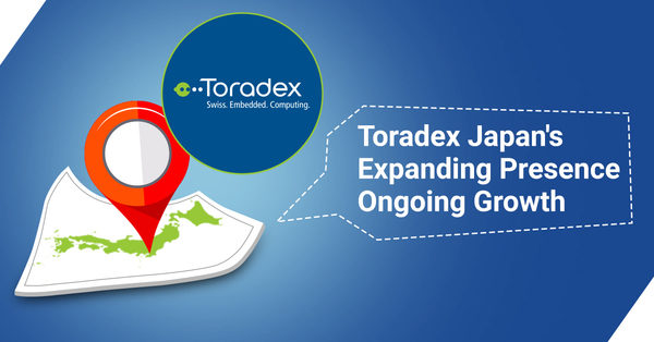 Toradex Japan's Expanding Presence, Upcoming Events, and Ongoing Growth