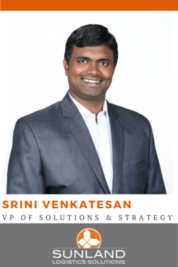 Srini Venkatesan Promoted to Sunland Logistics Solutions' VP of Solutions & Strategy