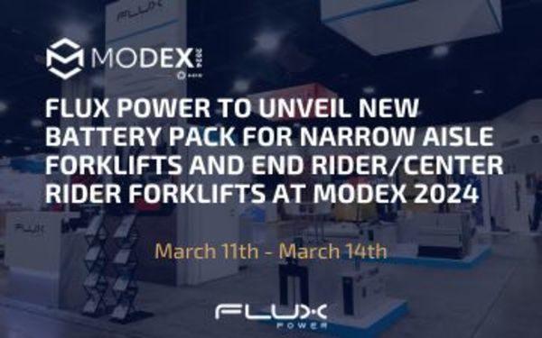 Flux Power to Unveil New Battery Pack for Narrow Aisle Forklifts and End Rider/Center Rider Forklift