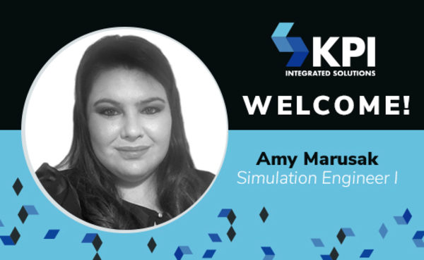 KPI INTEGRATED SOLUTIONS WELCOMES AMY MARUSAK, SIMULATION ENGINEER I