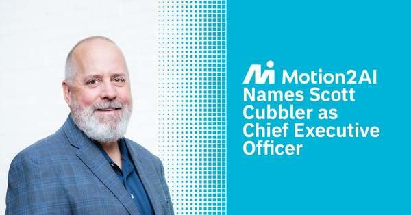 Motion2AI Names Scott Cubbler as Chief Executive Officer