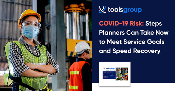 ToolsGroup announces COVID-19 Action Center to help companies de-risk their supply chains