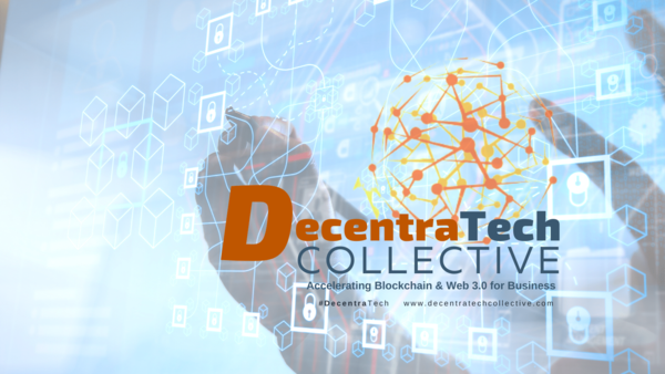 DecentraTech Collective Spins Out from Austin Blockchain Collective to expand Focus and Reach